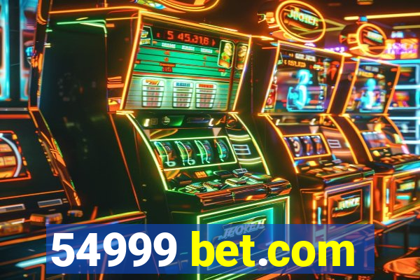 54999 bet.com